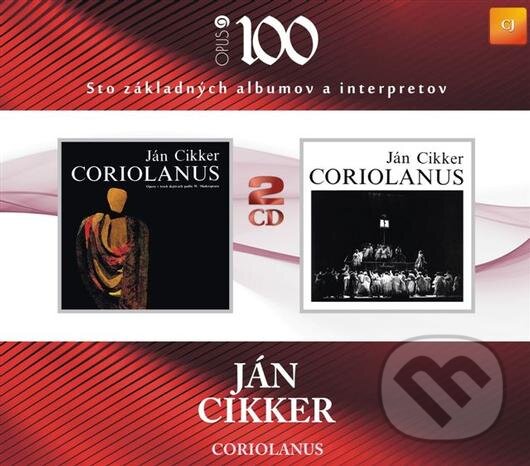 Levně Jn Cikker: Coriolanus (2CD) - Ján Cikker