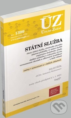 Levně Úplné Znění - 1399 Státní služba (podle stavu k 1.1.2021) - kniha z kategorie Ústavné právo