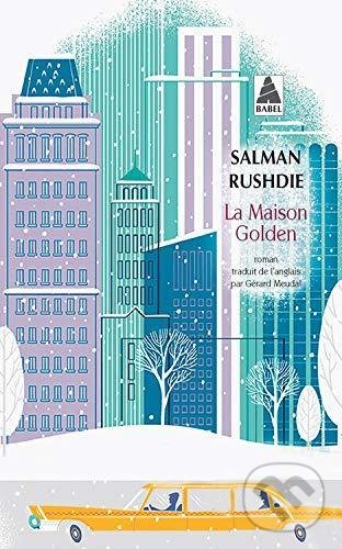 La maison Golden - Salman Rushdie, Folio, 2020