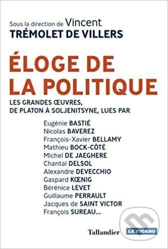Kniha: Éloge de la politique (autorů kolektiv). Folio, 2020
