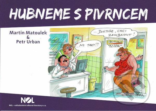 Levně Hubneme s Pivrncem - Martin Matoulek - kniha z kategorie Beletria