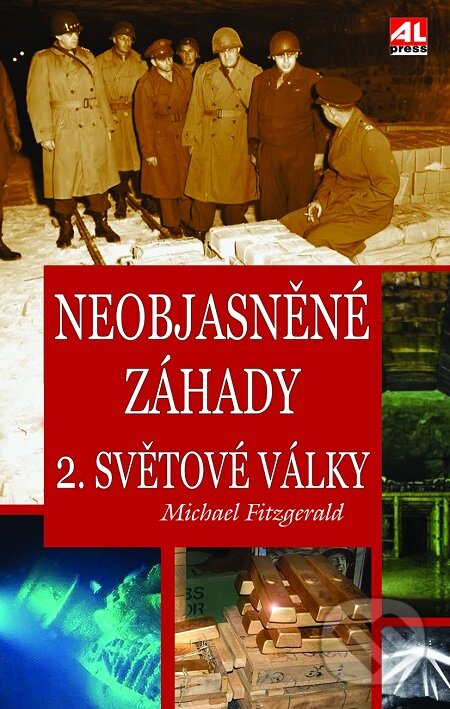 E-kniha: Neobjasněné záhady 2. světové války (Michael Fitzgerald). Alpress, 2020