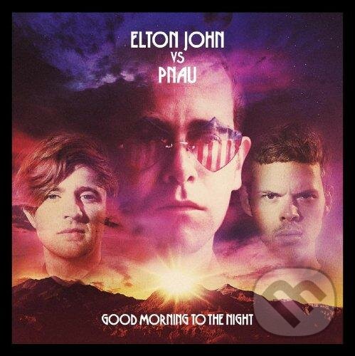 Kniha Elton vs Pnau: Good Morning to The Night