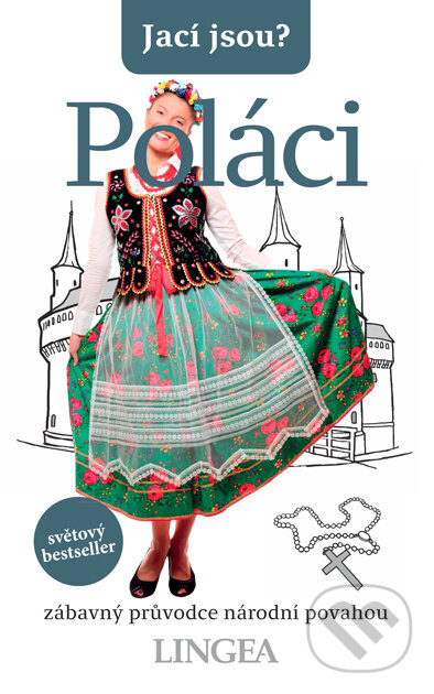 E-kniha: Jací jsou? Poláci (Ewa Lipniacka). Lingea, 2019
