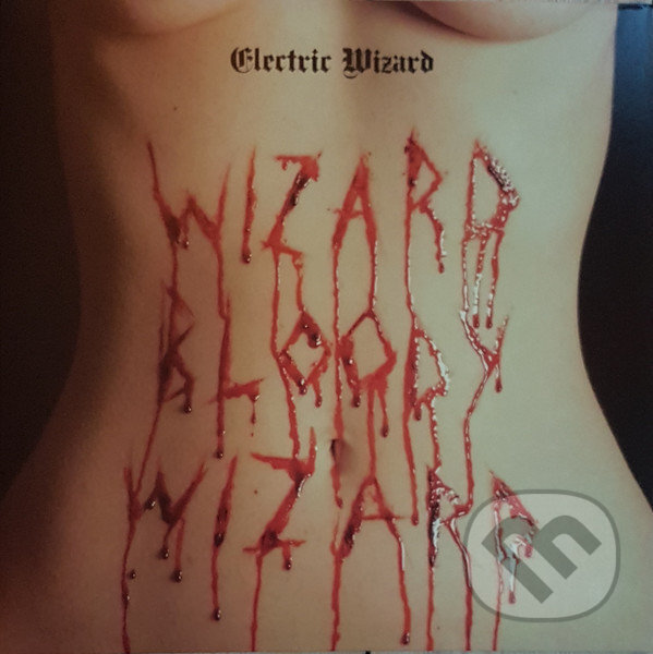 Levně Electric Wizard: Wizard Bloody Wizard (LP) - Electric Wizard