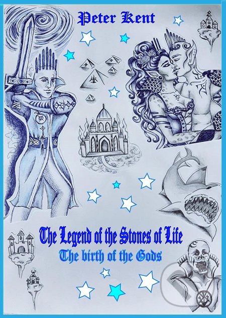 Levně The Legend of the Stones of life (The birth of the Gods)