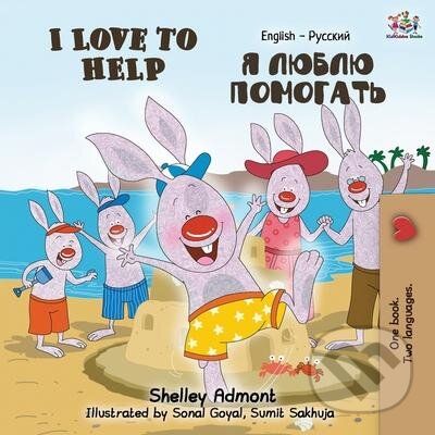 Kniha: I Love to Help (Shelley Admont). , 2019
