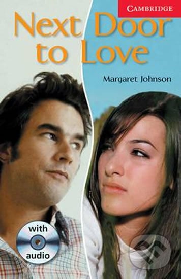 Camb Eng Readers Lvl 1: Next Door to Love: T. Pk with CD - Margaret Johnson, Cambridge University Press, 2009