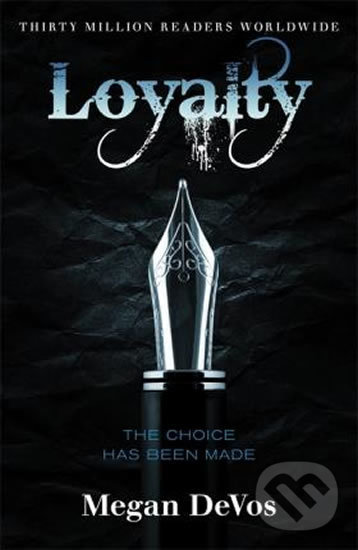 Loyalty : Book 2 in the Anarchy series - Megan Devos, Orion, 2018