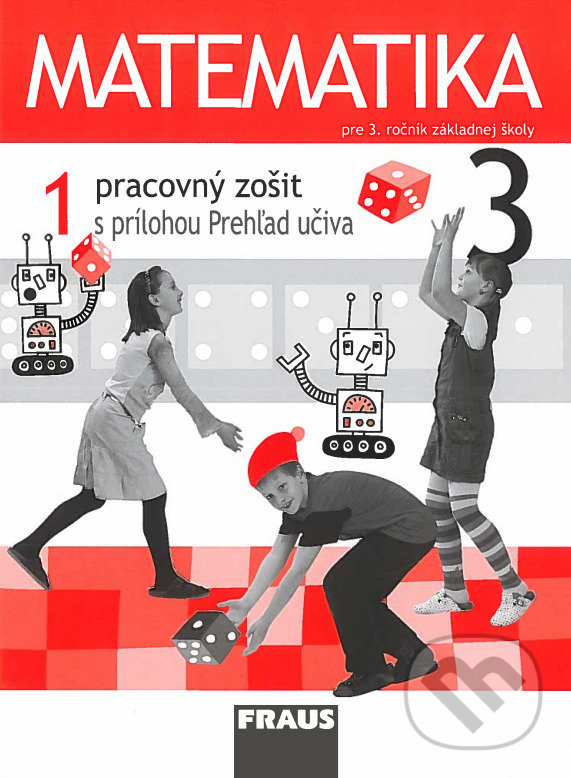 Levně Matematika 3 - Pracovný zošit 1. diel - Milan Hejný - kniha z kategorie 1. stupeň
