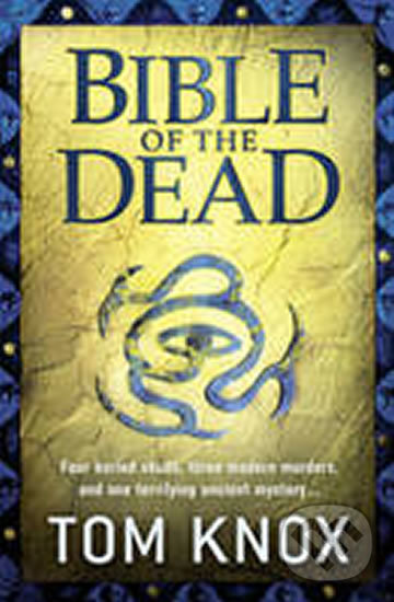 Kniha: Bible of the Dead (Tom Knox). HarperCollins, 2011