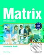 Levně New Matrix - Introduction - Student's Book - Paul Kelly - kniha z kategorie Jazykové učebnice a slovníky