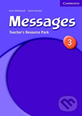 Levně Messages 3 (Teacher's Resource Pack) - Sarah Ackroyd - kniha z kategorie Jazykové učebnice a slovníky