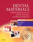 Kniha: Dental Materials (Carol Dixon Hatrick, Stephen Eakle a William F. Bird)