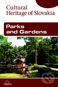 Levně Parks and Gardens (Kultúrne Krásy Slovenska) - Natália Režná a kolektív - kniha z kategorie Mapy a cestovanie