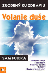 Kniha: Volanie duše (Sam Fujera). Eugenika
