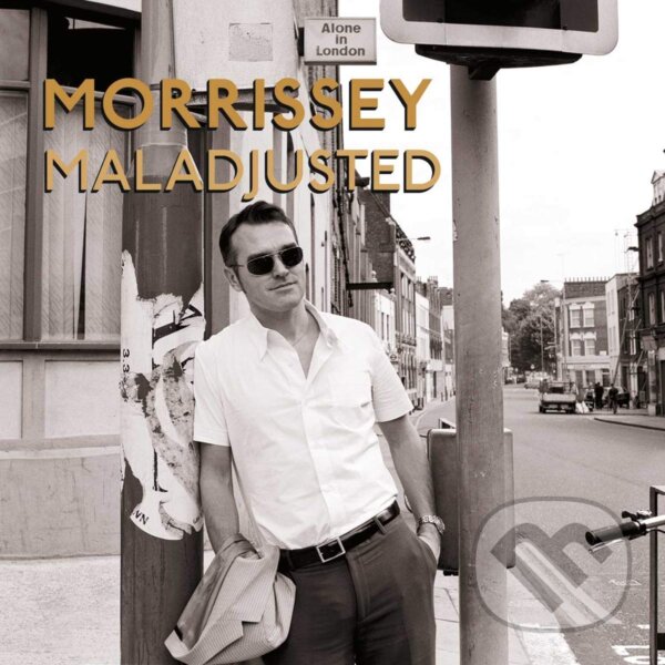 Morrissey: Maladjusted - Morrissey, Universal Music, 2009