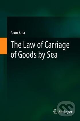Kniha The Law of Carriage of Goods by Sea