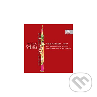 Levně František Hanták, Česká filharmonie fil: Mozart / Martinu / Strauss : Koncerty
