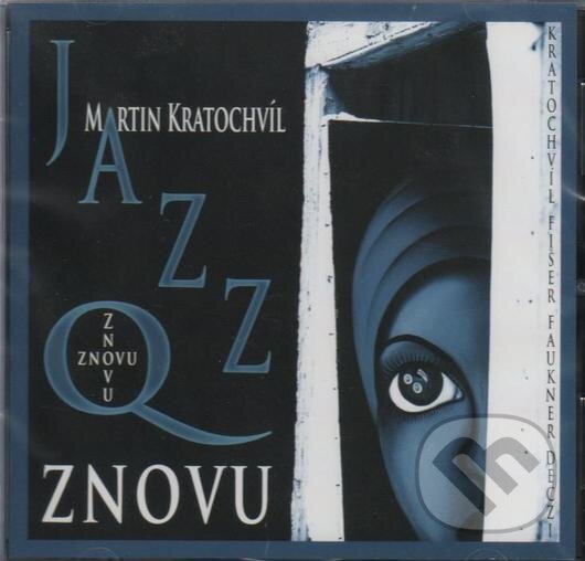 Levně Jazz Q: Znovu (CD) - Jazz Q