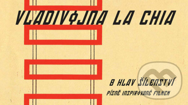 Levně Vladivojna La Chia: 8 Hlav Šílenství - Písně inspirované filmem