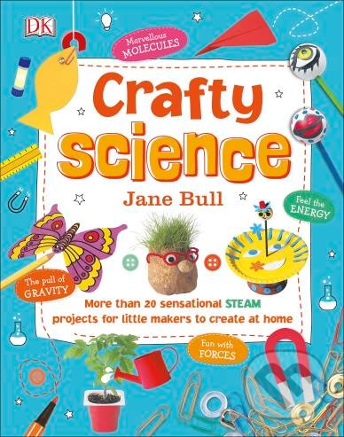 Levně Crafty Science - Jane Bull - kniha z kategorie Naučné knihy