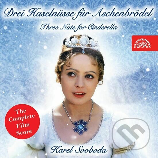Hudobné CD: Český národní symfonický orchestr, Jan Chalupecký: Drei Haselnüsse für Aschenbrödel - The Complete Film Score (Supraphon)