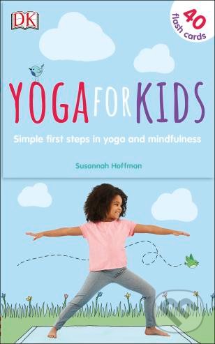 Levně Yoga For Kids (Simple First Steps in Yoga and Mindfulness (40 Flash Cards)) - kniha z kategorie Individuálne športy
