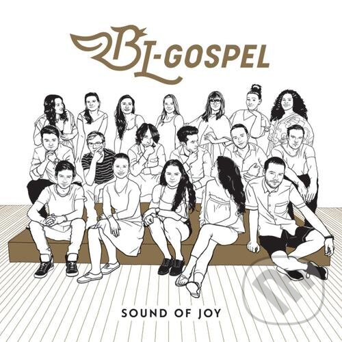 Levně Bl-gospel: Sound Of Joy - Bl-gospel