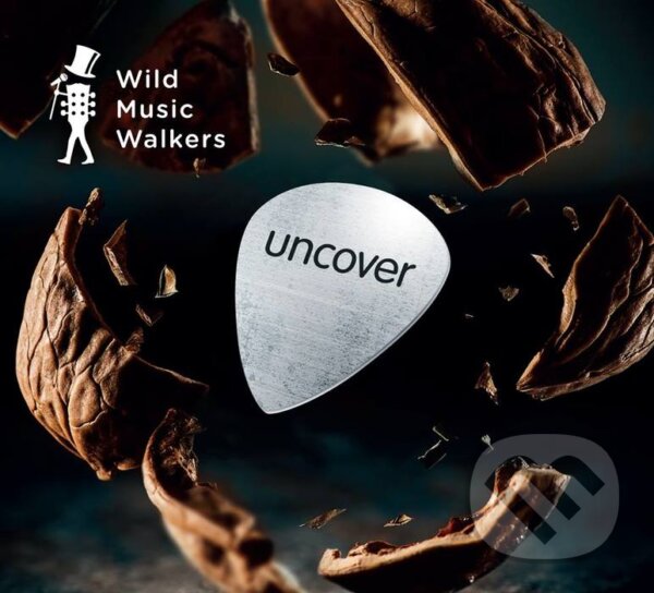 Wild Music Walkers:  Uncover - Wild Music Walkers, Hudobné albumy, 2019