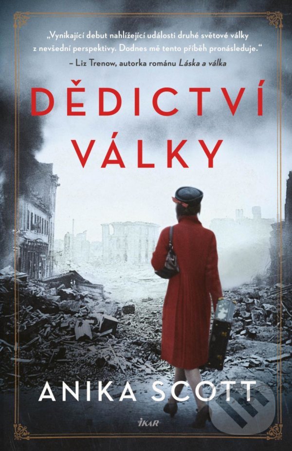 Levně Dědictví války - Anika Scott - kniha z kategorie Spoločenská beletria