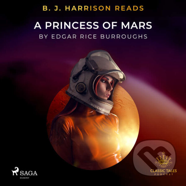 Kniha B. J. Harrison Reads A Princess of Mars (EN)