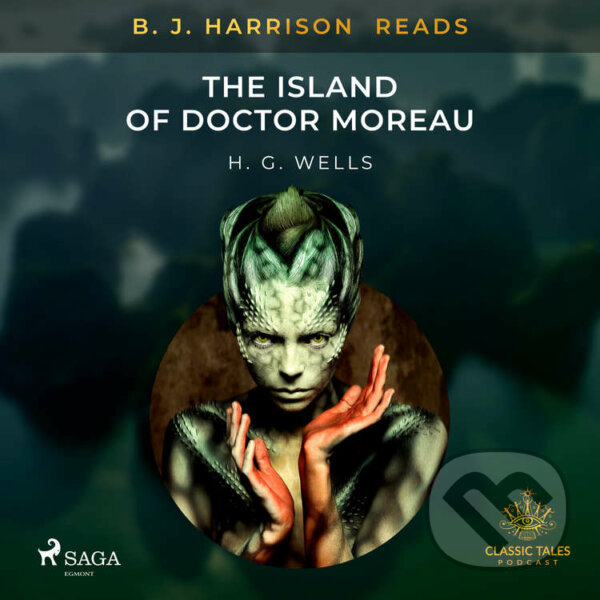 Kniha B. J. Harrison Reads The Island of Doctor Moreau (EN)
