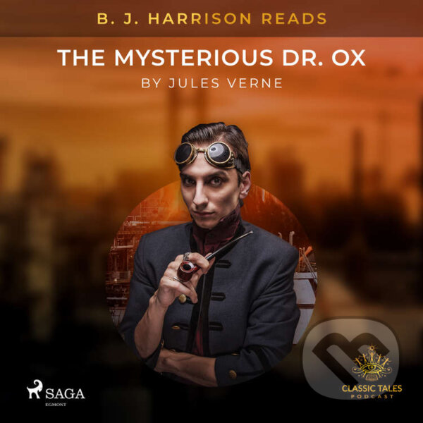 Kniha B. J. Harrison Reads The Mysterious Dr. Ox (EN)