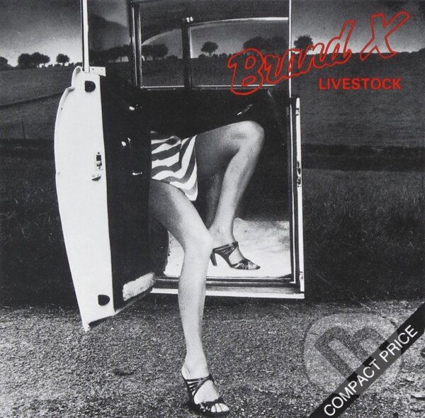 Brand X: Livestock - Brand X, Hudobné albumy, 1995
