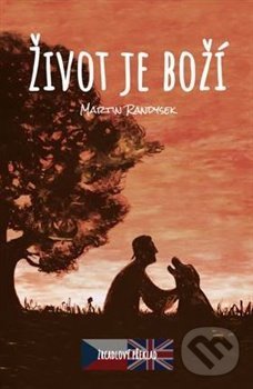 Levně Život je boží - Martin Randysek