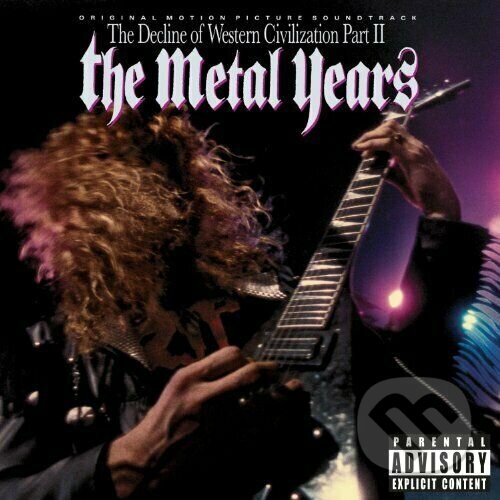 The Decline Of Western Civilization, Part II: The Metal Years, Hudobné albumy, 2011