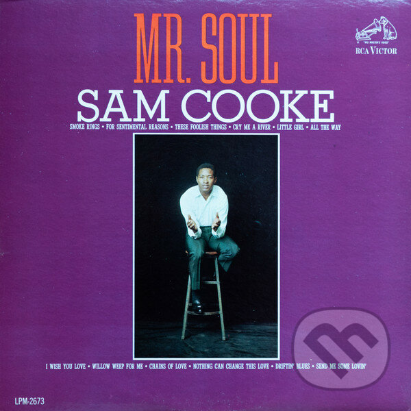 Sam Cooke: Mr. Soul - Sam Cooke, Music on Vinyl, 2012