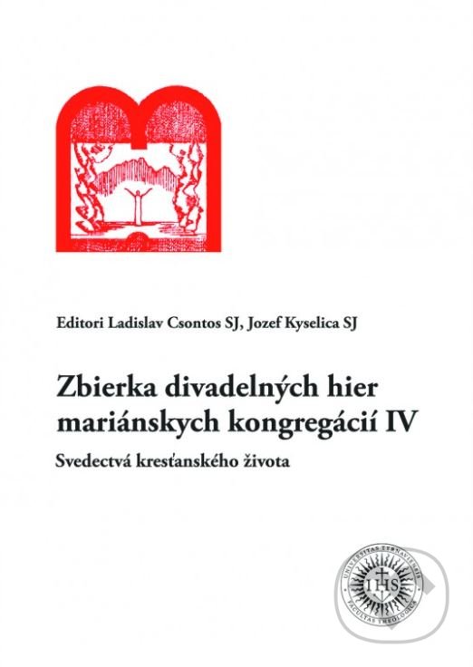 Levně Zbierka divadelných hier mariánskych kongregácií IV - kniha z kategorie Kresťanstvo