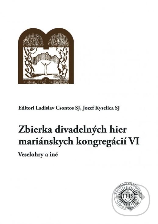 Levně Zbierka divadelných hier mariánskych kongregácií VI - kniha z kategorie Kresťanstvo