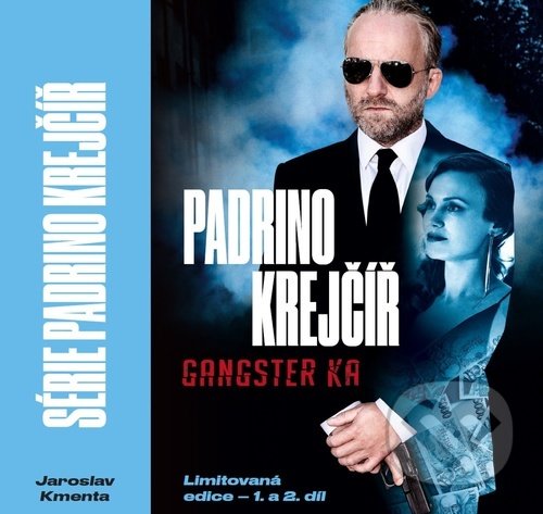Levně Série Padrino Krejčíř (Padrino Krejčíř Gangster a Žralok (1. a 2. díl-limitovaná edice)) - kniha z kategorie Beletria