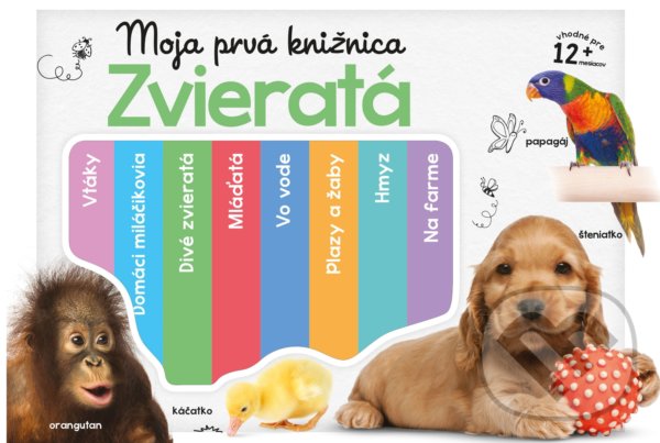 Levně Moja prvá knižnica: Zvieratá - kniha z kategorie Naučné knihy