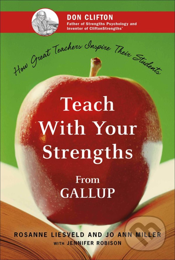 Levně Teach With Your Strengths (How Great Teachers Inspire Their Students) - kniha z kategorie Humanitné a spoločenské vedy