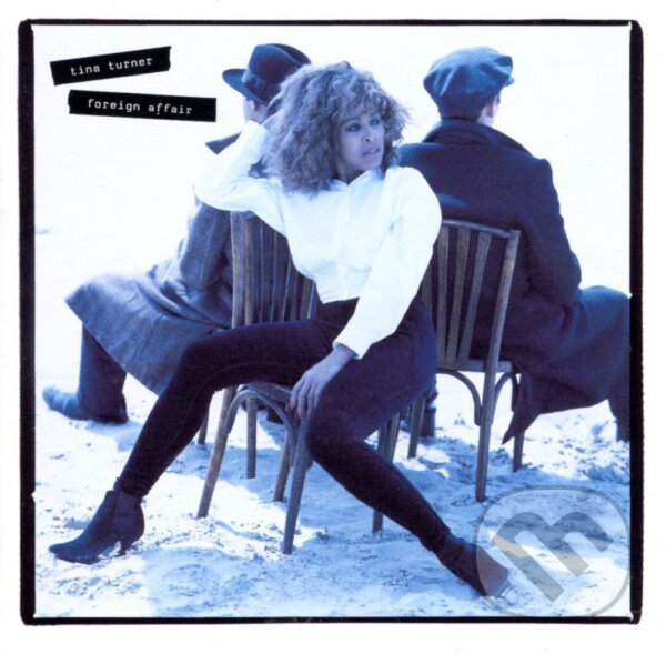 Levně Tina Turner: Foreign Affair (2020 Remaster) (2 CD)