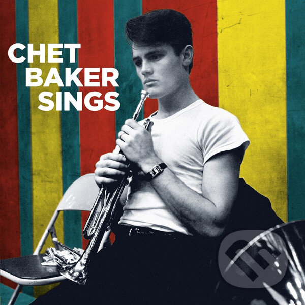Baker Chet: Sings LP - Baker Chet, Hudobné albumy, 2020