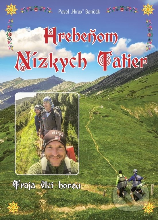 Levně Hrebeňom Nízkych Tatier (Traja vlci horou) - Pavel Hirax Baričák - kniha z kategorie Cestopisy z Európy