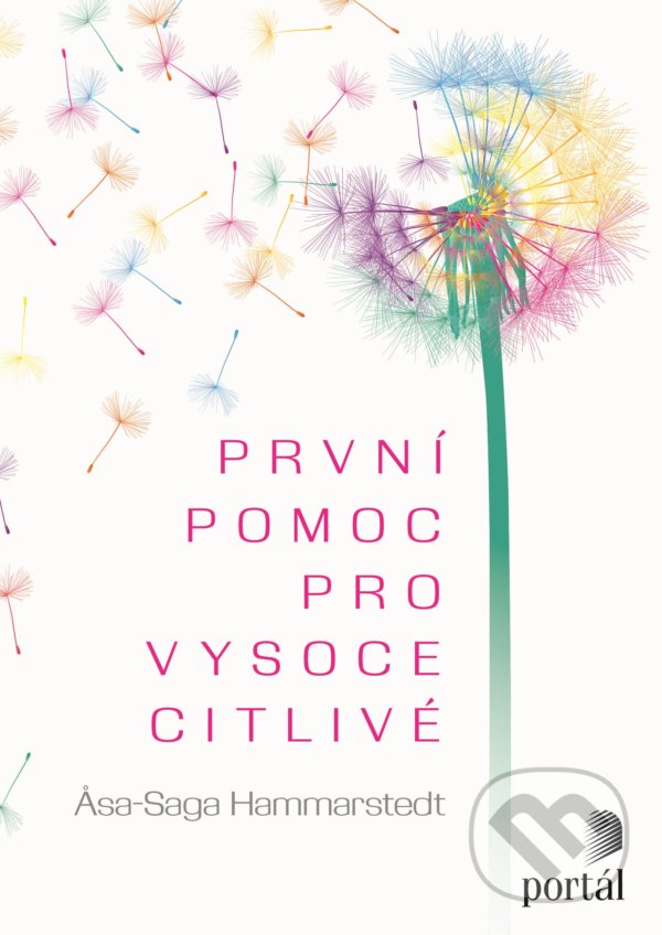 První pomoc pro vysoce citlivé - Asa-Saga Hammarstedt