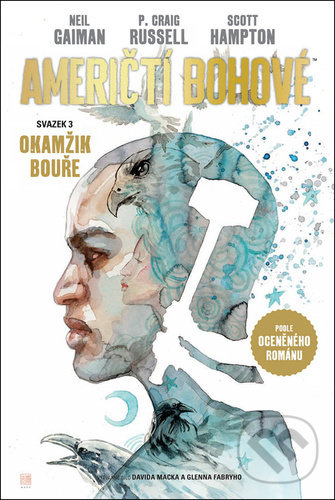 Američtí bohové 3 Okamžik bouře - Neil Gaiman, P. Craig Russell, Scott Hampton, Crew, 2021