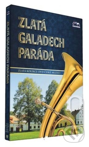 Zlatá Galadechparáda, Česká Muzika, 2010
