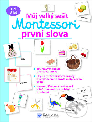 Levně Můj velký sešit Montessori - první slova - kniha z kategorie Naučné knihy